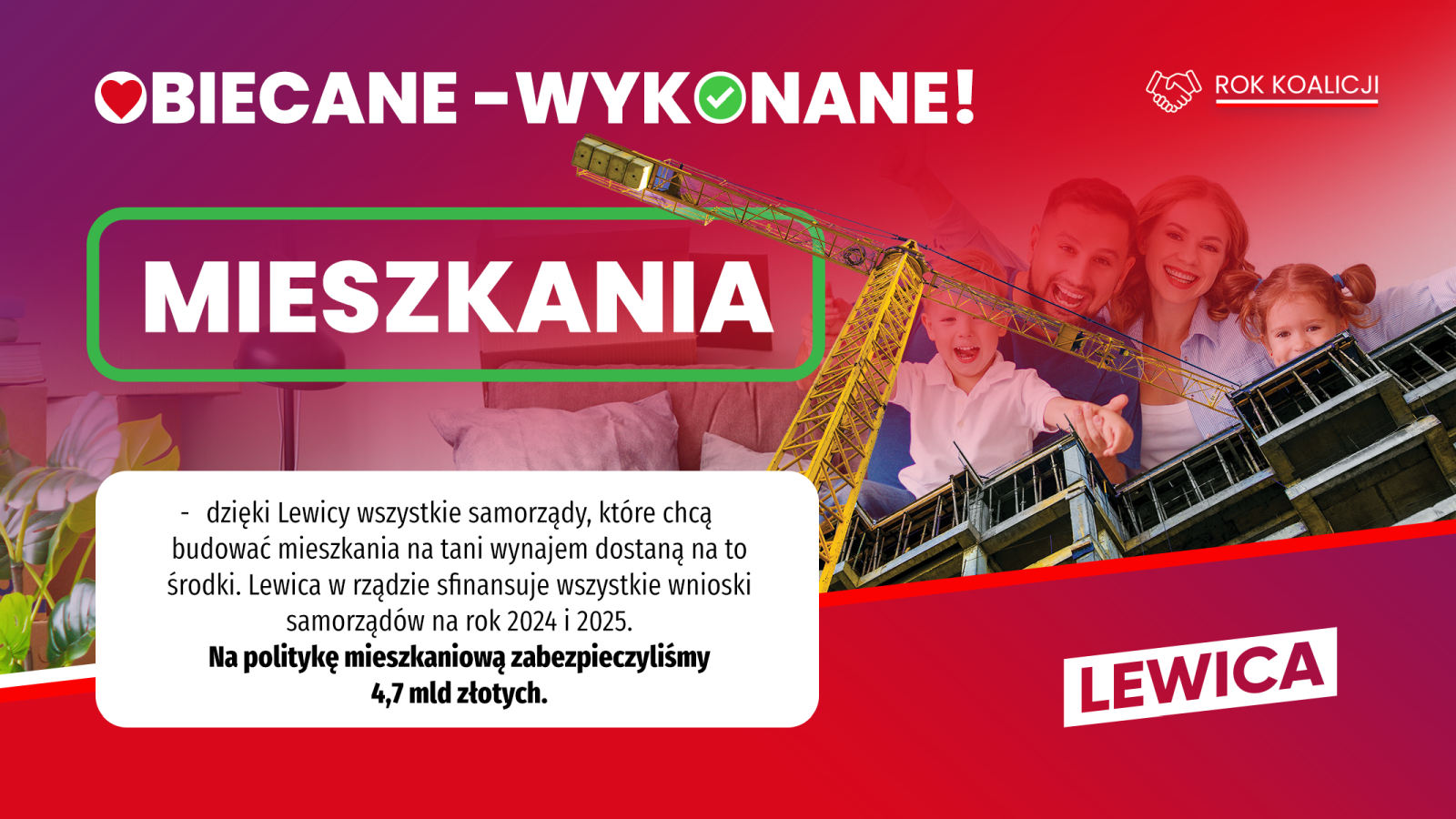 Grafika kampanii Lewicy promująca mieszkania, z rodziną i dźwigiem na placu budowy, dużym napisem „MIESZKANIA” w zielonej obramówce oraz hasłem „Obiecane – WYKONANE!”.