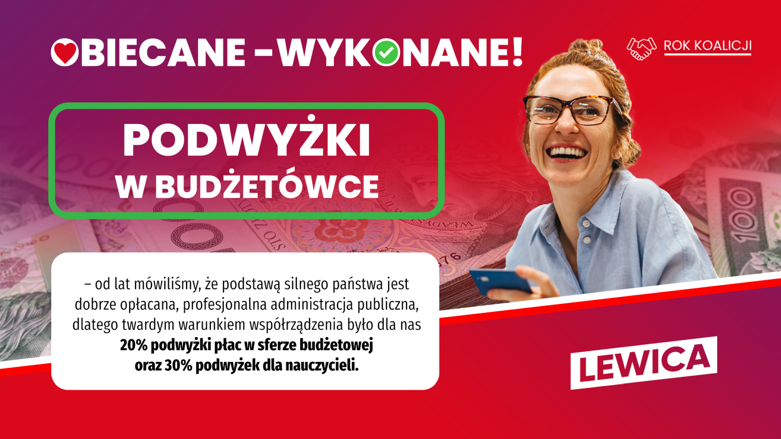 Grafika promocyjna Lewicy z hasłem „Podwyżki w budżetówce”, na której po prawej widać uśmiechniętą kobietę w okularach, a tłem są banknoty, z logiem Lewicy widocznym w dolnym rogu.