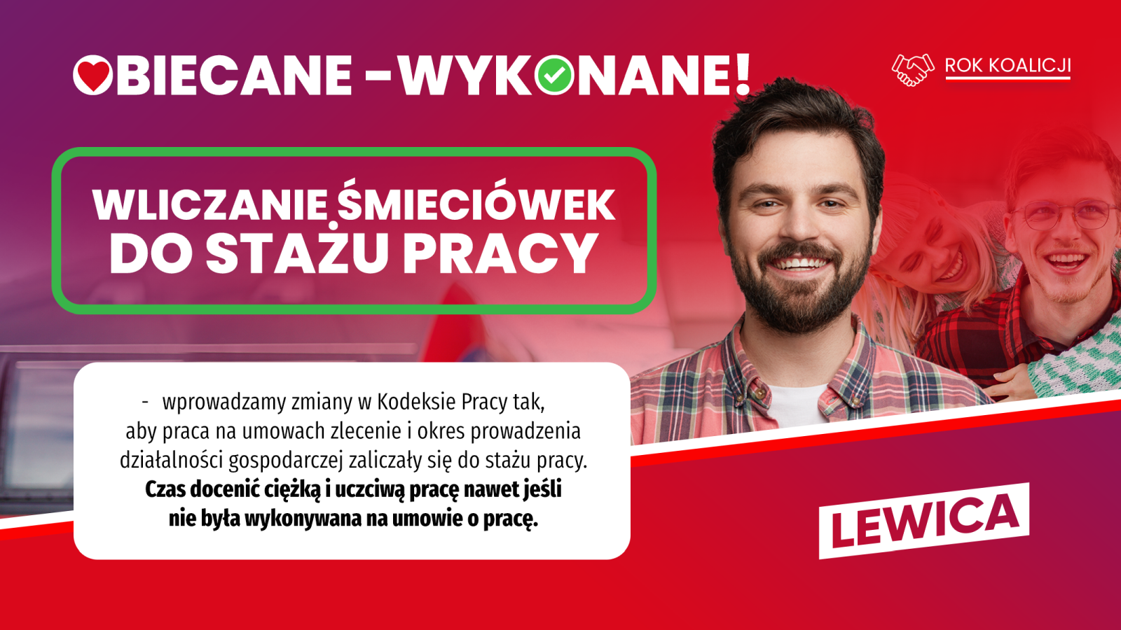 Kolorowy baner Lewicy promujący zmiany w Kodeksie Pracy, z hasłem „Wliczanie śmieciówek do stażu pracy” i wizerunkiem uśmiechniętego mężczyzny w koszuli oraz logotypem Lewicy.
